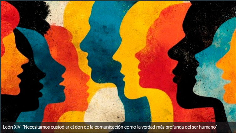 Jornada Mundial de las Comunicaciones: Preservar las voces y rostros humanos (Vatican News)