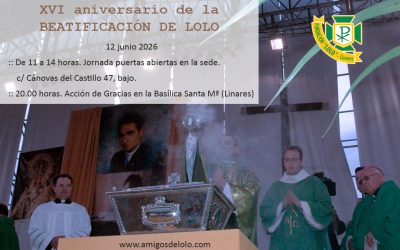 XVI Aniversario de la Beatificación de Manuel Lozano Garrido «Lolo». Actos programados